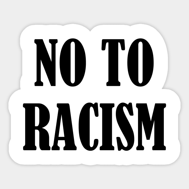 No To Racism Sticker by Belle69